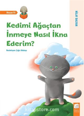 Kedimi Ağaçtan İnmeye Nasıl İkna Ederim?