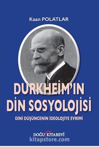 Durkheim'in Din Sosyolojisi