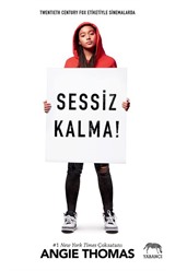 Sessiz Kalma! (Karton Kapak)