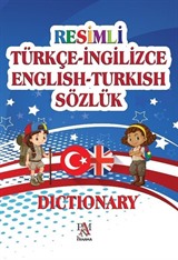 Resimli Türkçe-İngilizce English-Turkish Sözlük