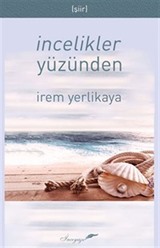 İncelikler Yüzünden