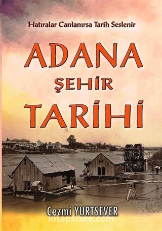 Adana Şehir Tarihi