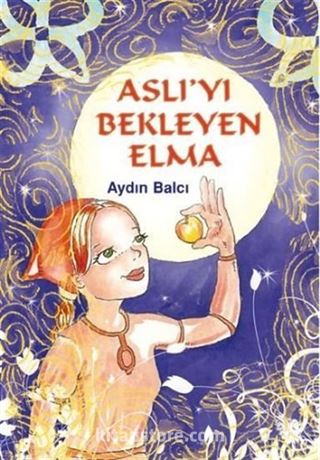 Aslı'yı Bekleyen Elma