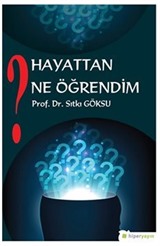 Hayattan Ne Öğrendim