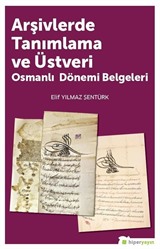 Arşivlerde Tanımlama ve Üstveri Osmanlı Dönemi Belgeleri