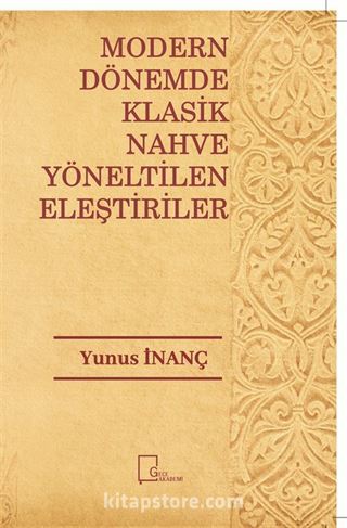 Modern Dönemde Klasik Nahve Yöneltilen Eleştiriler