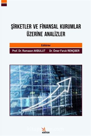 Şirketler ve Finansal Kurumlar Üzerine Analizler