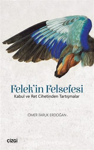 Felek'in Felsefesi