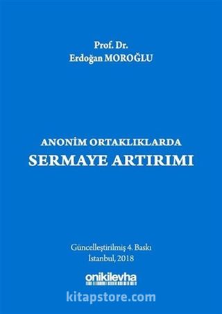 Anonim Ortaklıklarda Sermaye Artırımı