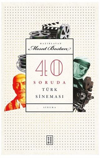 40 Soruda Türk Sineması