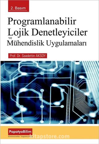 Programlanabilir Lojik Denetleyiciler ve Mühendislik Uygulamaları