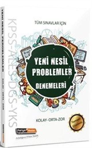 2019 Tüm Sınavlar İçin Kolaydan Zora Yeni Nesil Çözümlü Problemler Denemeler