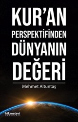 Kur'an Perspektifinden Dünyanın Değeri