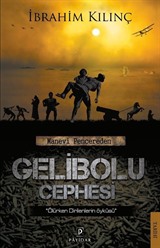 Manevi Pencereden Gelibolu Cephesi