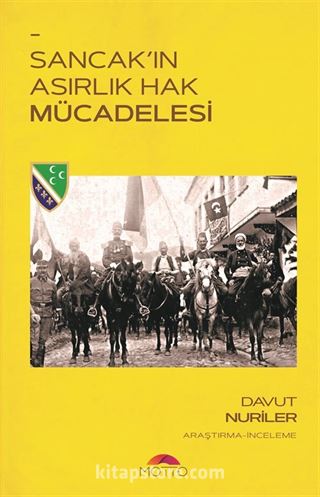 Sancak'ın Asırlık Hak Mücadelesi