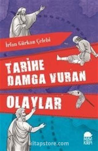 Tarihe Damga Vuran Olaylar