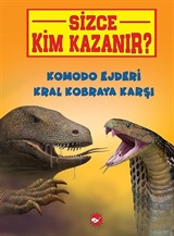 Sizce Kim Kazanır? / Komodo Ejderi Kral Kobraya Karşı