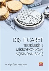 Dış Ticaret Teorilerine Mikroekonomi Açısından Bakış