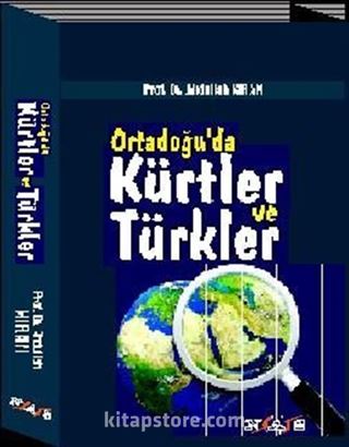 Ortadoğu'da Kürtler ve Türkler