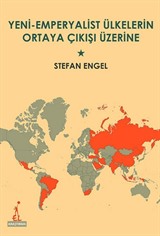 Yeni-Emperyalist Ülkelerin Ortaya Çıkışı Üzerine