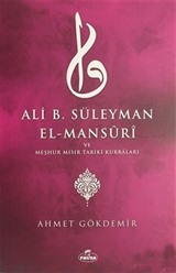 Ali B. Süleyman El-Mansuri ve Meşhur Mısır Tariki Kurraları