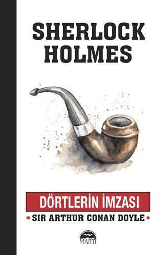 Sherlock Holmes / Dörtlerin İmzası