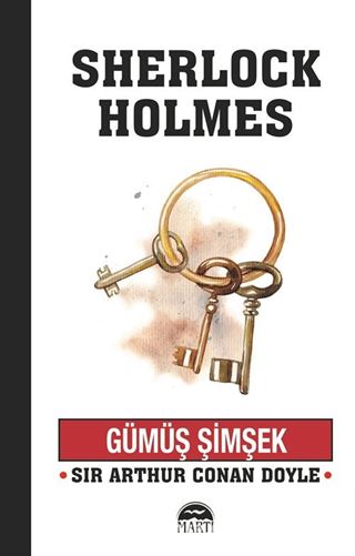 Sherlock Holmes / Gümüş Şimşek