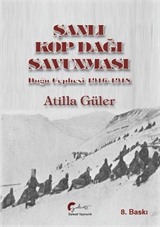 Şanlı Kop Dağı Savunması Doğu Cephesi (1916-1918)