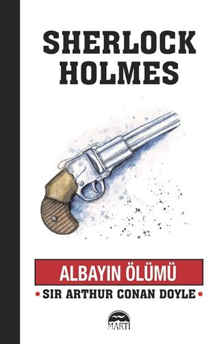 Sherlock Holmes / Albayın Ölümü