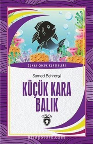 Küçük Kara Balık Dünya Çocuk Klasikleri (7-12 Yaş)