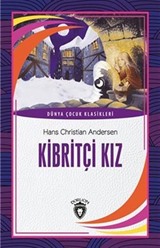 Kibritçi Kız Dünya Çocuk Klasikleri (7-12 Yaş)