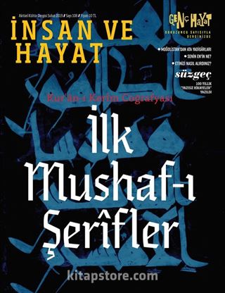 İnsan ve Hayat Dergisi Sayı:108 Şubat 2019