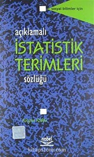 Sosyal Bilimler İçin Açıklamalı İstatistik Terimleri Sözlüğü