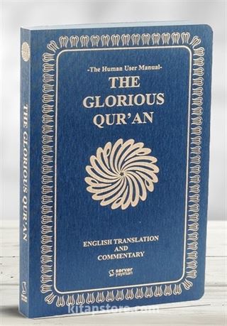 The Glorious Qur'an (English Translation And Commentary) - Yumuşak Kapak