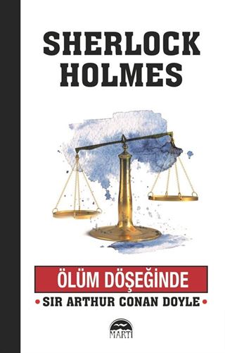 Sherlock Holmes / Ölüm Döşeğinde