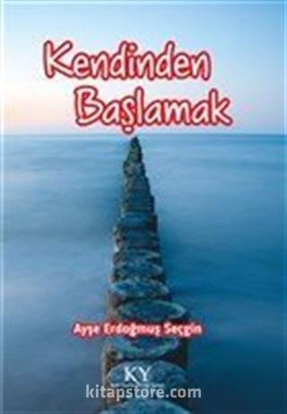 Kendinden Başlamak