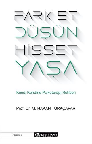 Fark Et Düşün Hisset Yaşa