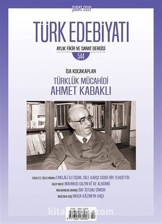 Türk Edebiyatı Aylık Fikir ve Sanat Dergisi Sayı: 544 Şubat 2019