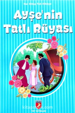 Ayşe'nin Tatlı Rüyası