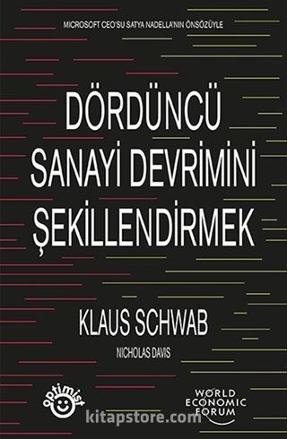 Dördüncü Sanayi Devrimini Şekillendirmek