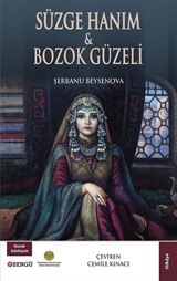 Süzge Hanım - Bozok Güzeli