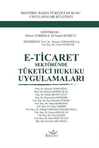 E-Ticaret Sektöründe Tüketici Hukuku Uygulamaları