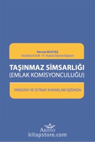 Taşınmaz Simsarlığı (Emlak Komisyonculuğu)