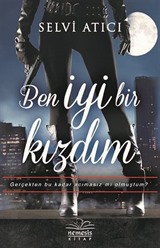 Ben İyi Bir Kızdım