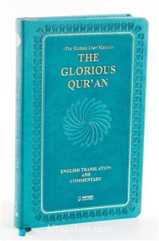 The Glorious Qur'an (English Translation And Commentary) (Esnek Kapak)