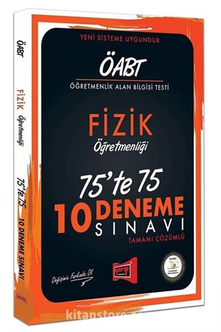 ÖABT Fizik Öğretmenliği 75'te 75 10 Deneme Sınavı