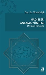 Hadisleri Anlama Yöntemi