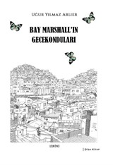 Bay Marshall'ın Gecekonduları