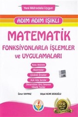 Adım Adım Işıklı Matematik Fonksiyonlarla İşlemler ve Uygulamaları