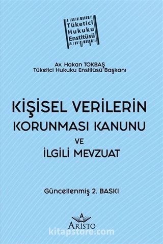 Kişisel Verilerin Korunması Kanunu ve İlgili Mevzuat